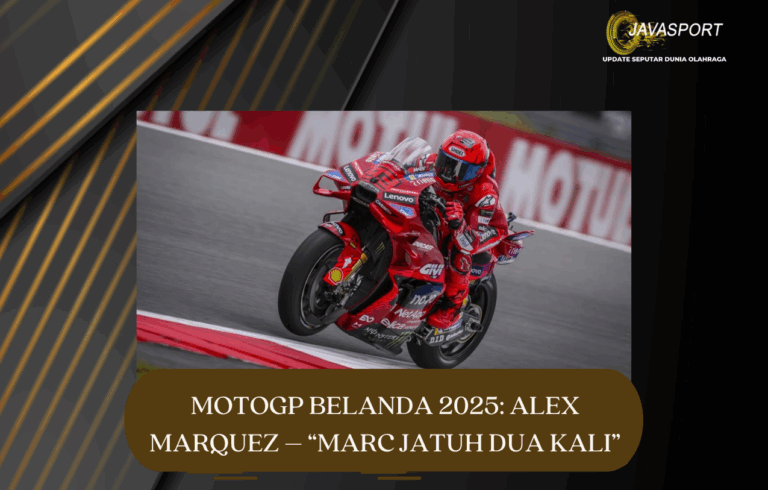 MotoGP Belanda 2025 Alex Marquez – “Marc Jatuh Dua Kali”